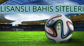 Lisanslı Bahis Siteleri 2022 – En Güvenilir Liste