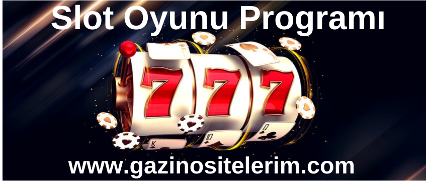 Slot Oyunu Programı Nedir 2023