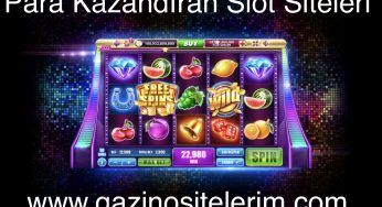 Para Kazandıran Slot Oyunları 2023